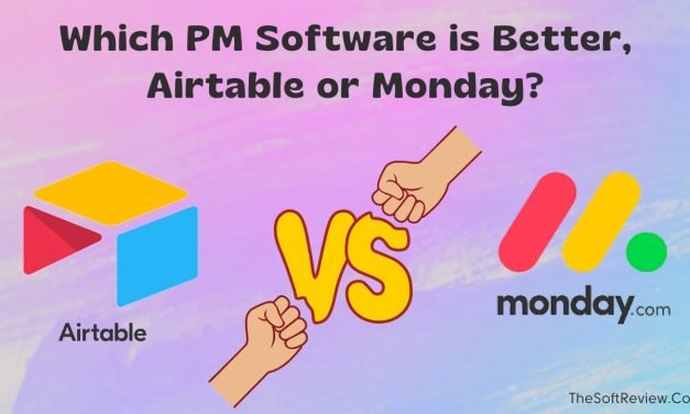 Airtable vs Monday: Which PM Tool is Right for You?