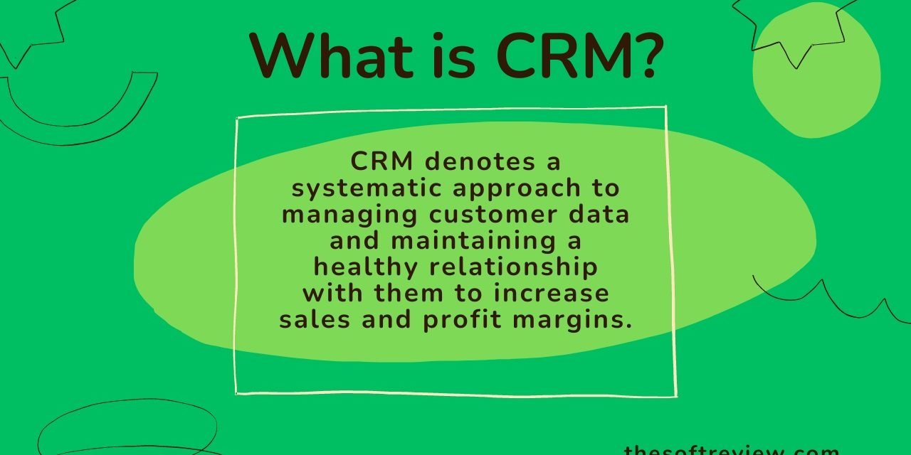 What is CRM? The Different Ways to Adopt CRM & Its Benefits
