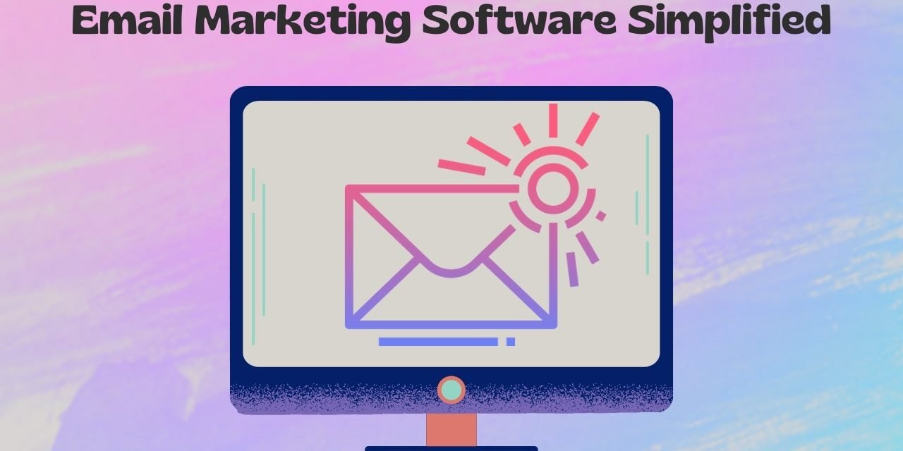What is Email Marketing Software? Necessity & How It Works