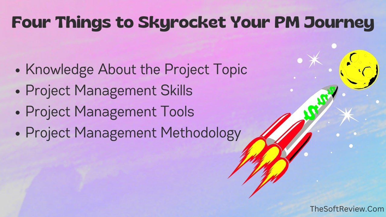 Four Things to Skyrocket Your PM Journey