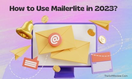 How to Use Mailerlite to Boost Your Email Marketing in 2024?