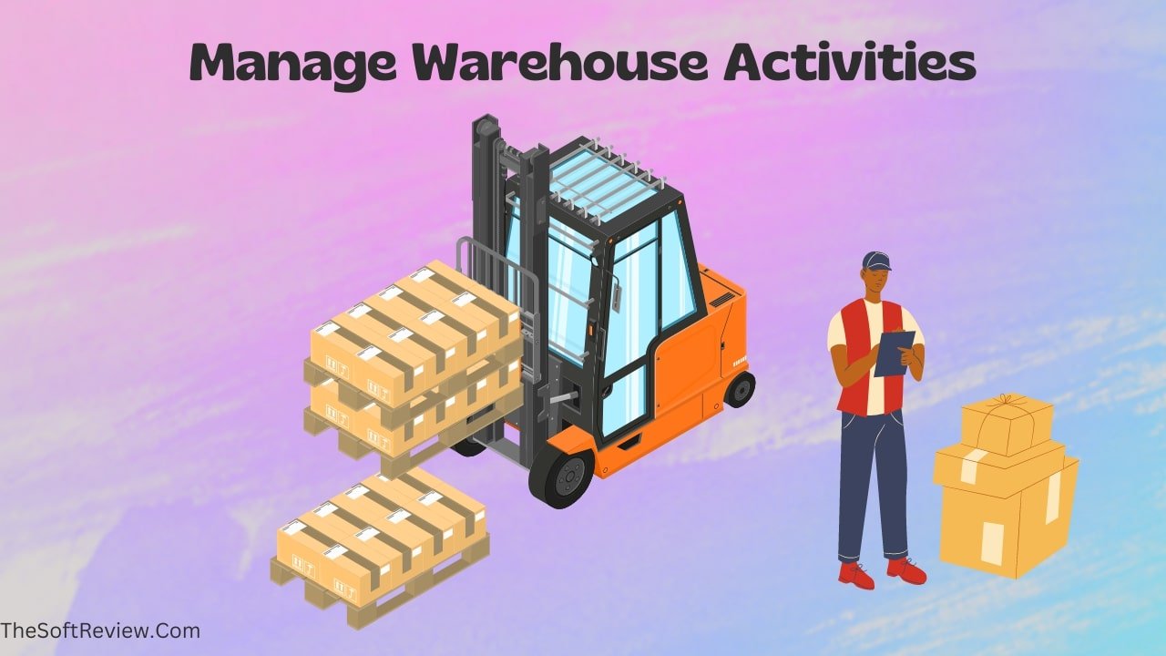 Manage Warehouse Activities