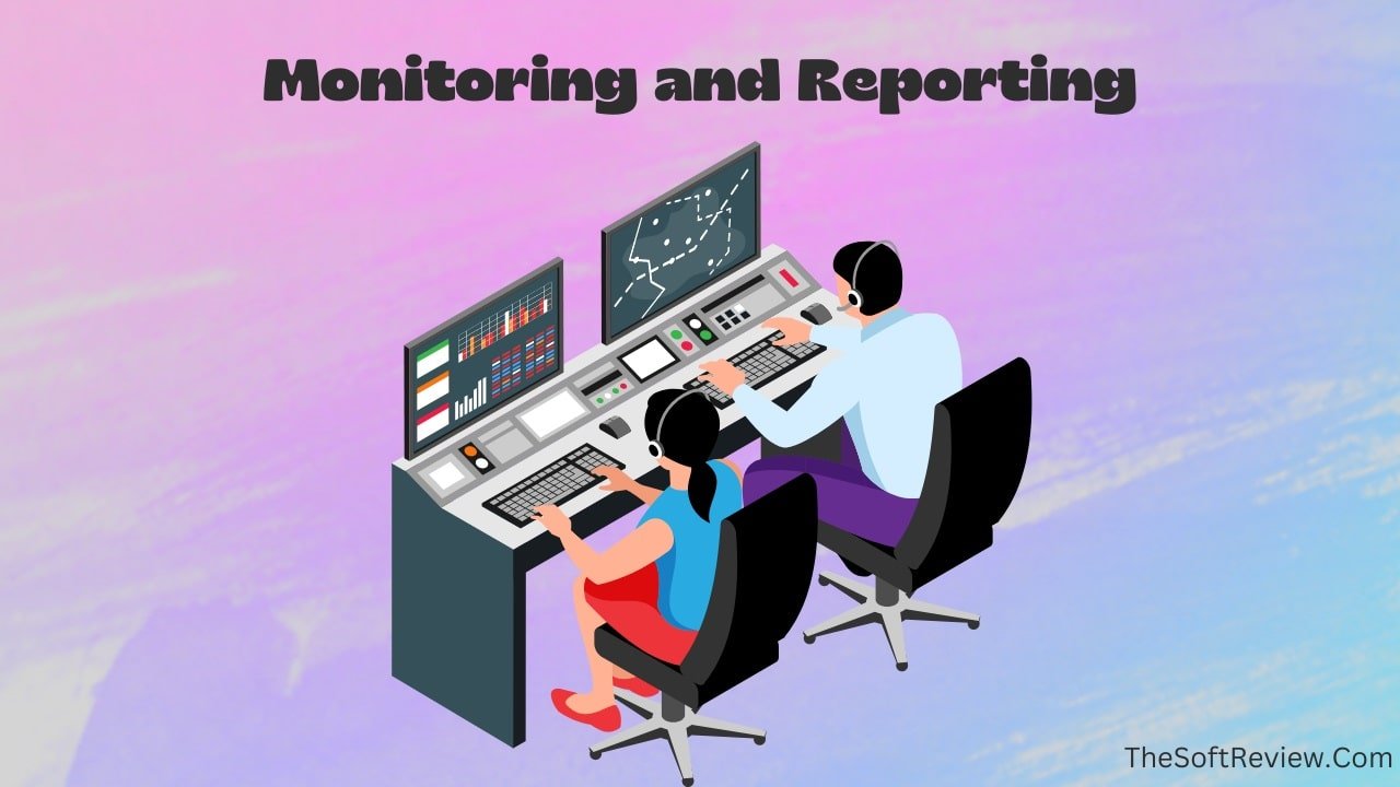 Monitoring and Reporting