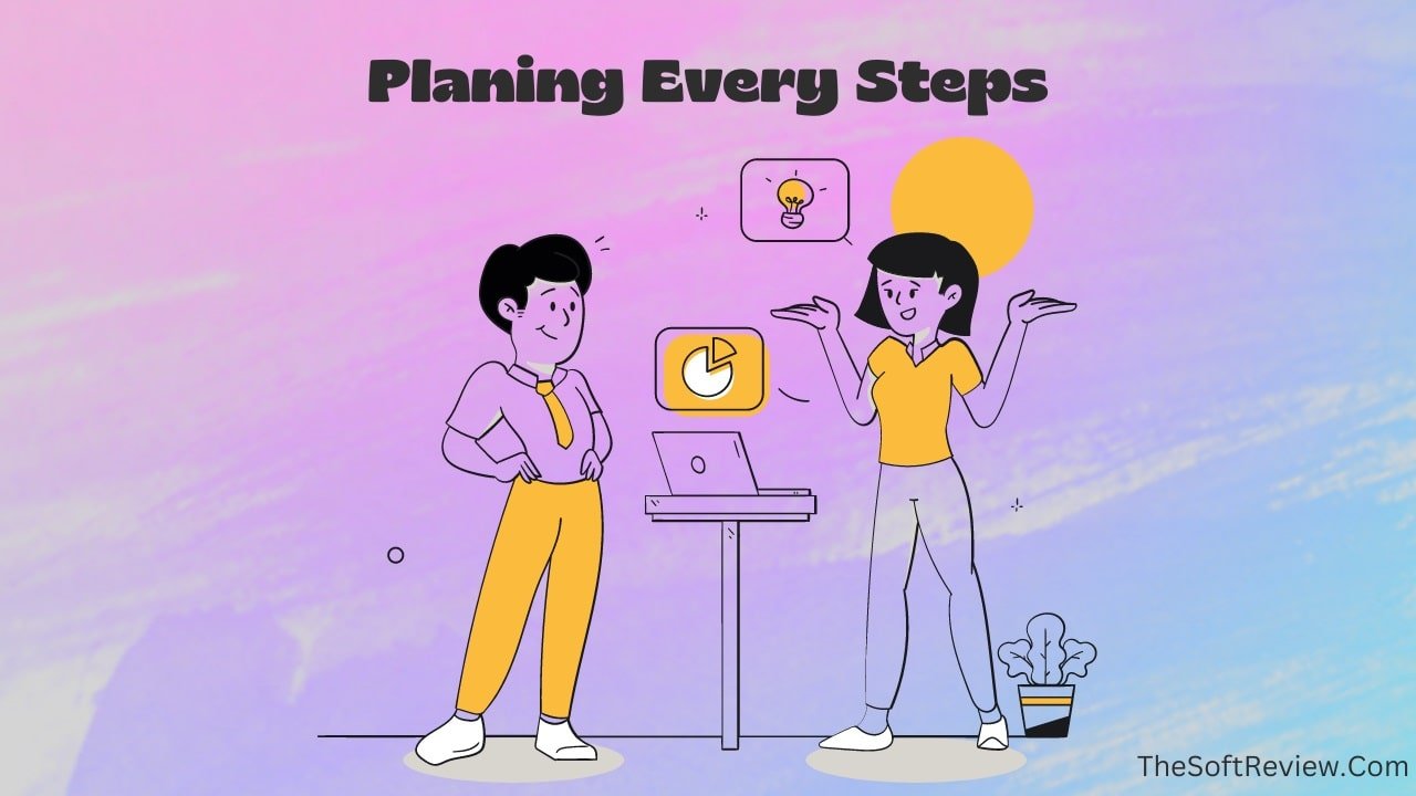 Planing Every Steps