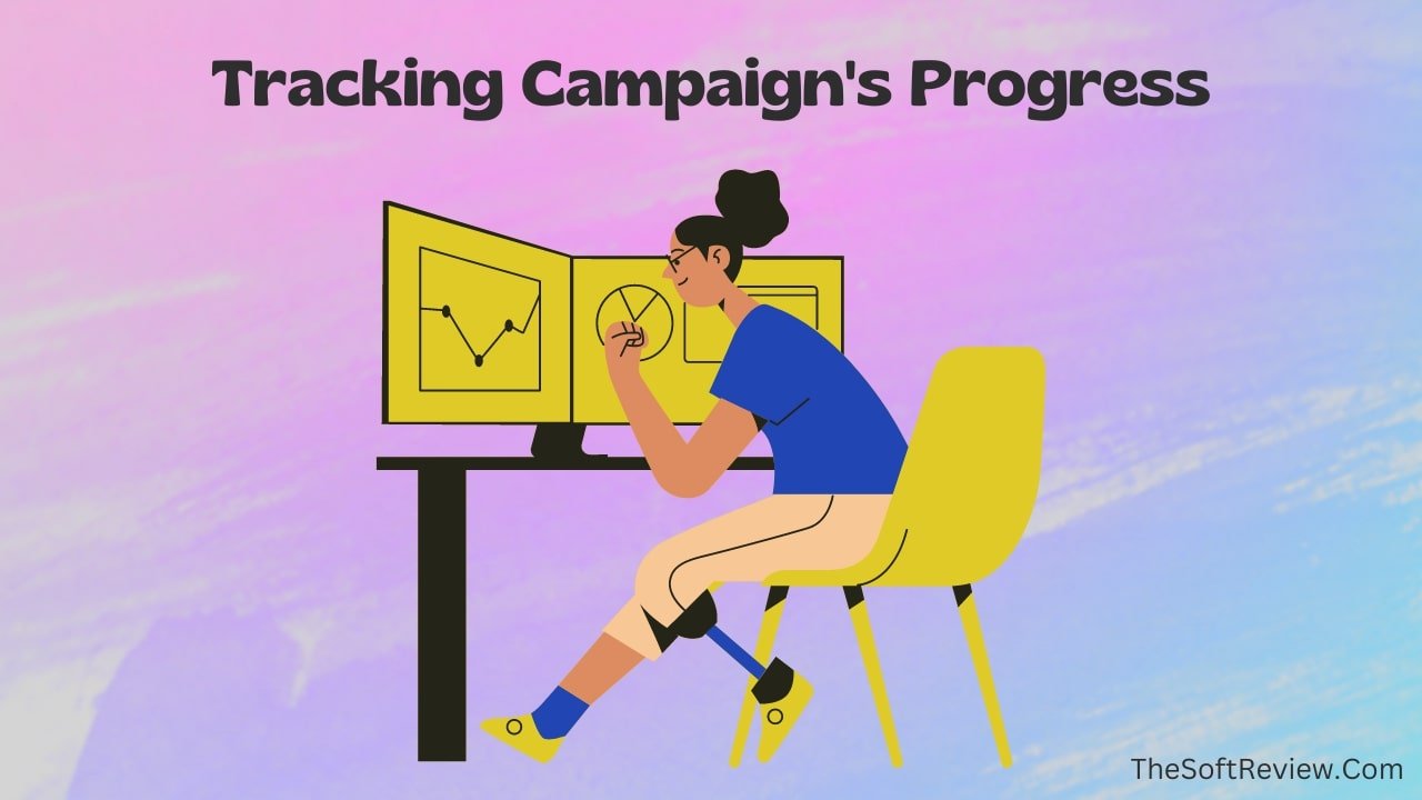 Tracking Campaigns Progress