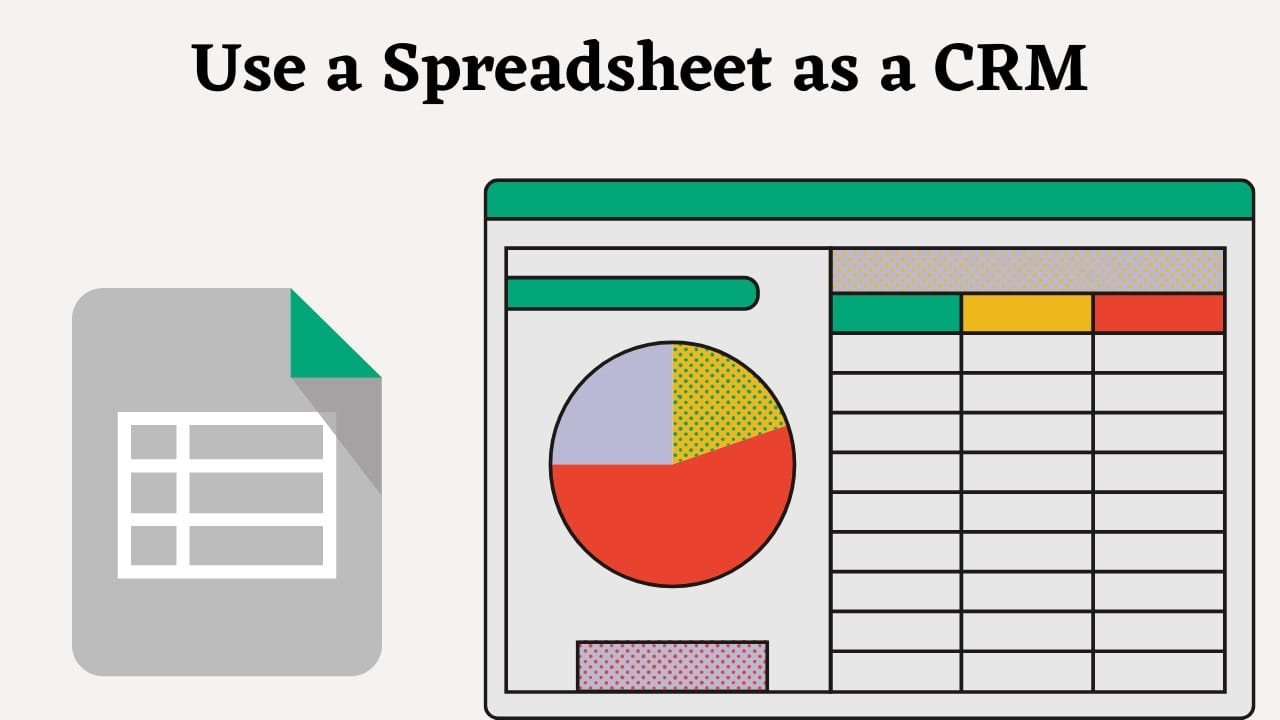 Use a Spreadsheet as a CRM