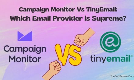 Campaign Monitor vs TinyEmail: Which Email Tool is Supreme?