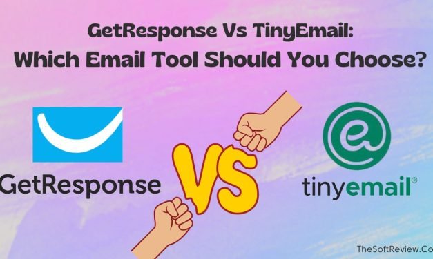 Getresponse vs TinyEmail: A Quest for Better Email Solution